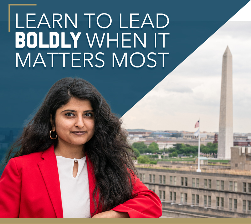 Learn to lead boldly when it matters most  (image of GSEHD student in foreground, Washington Monument in the background)