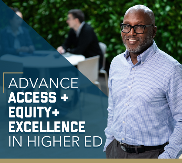 Advance Access + Equity + Excellence in Higher Ed